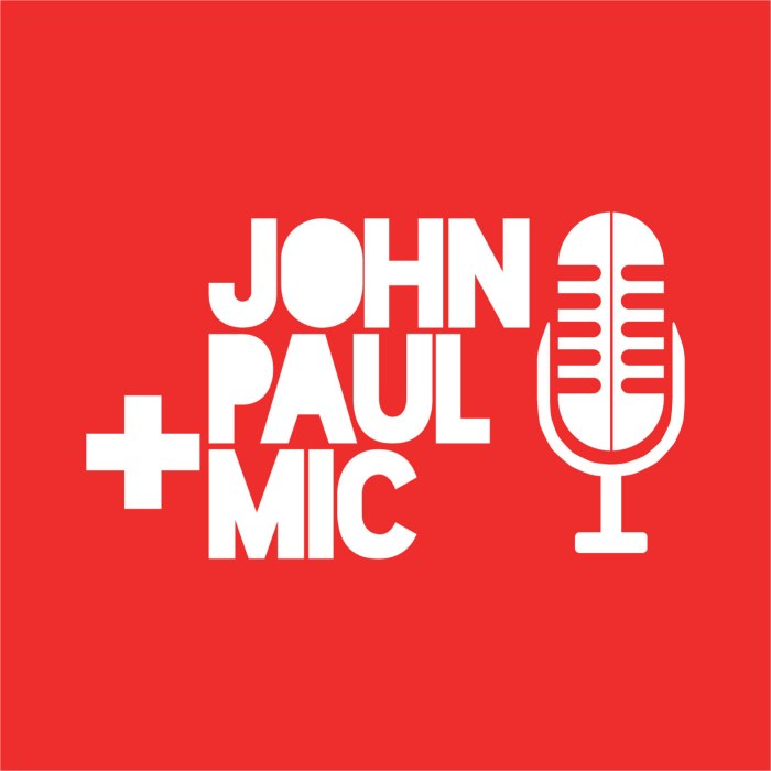 John Paul and Mic
